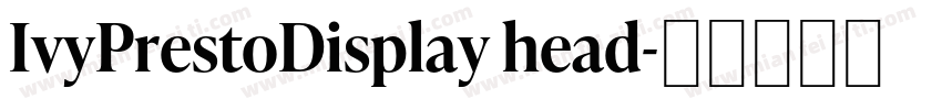 IvyPrestoDisplay head字体转换